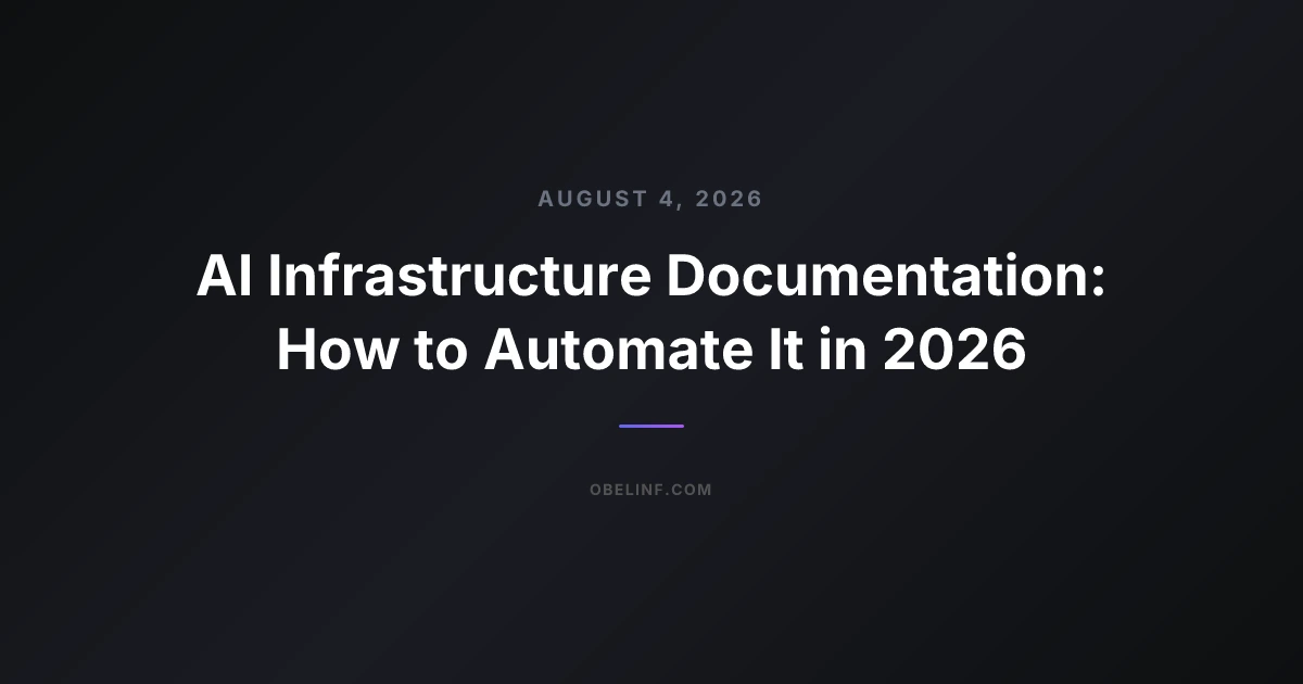 AI Infrastructure Documentation: How to Automate It in 2026