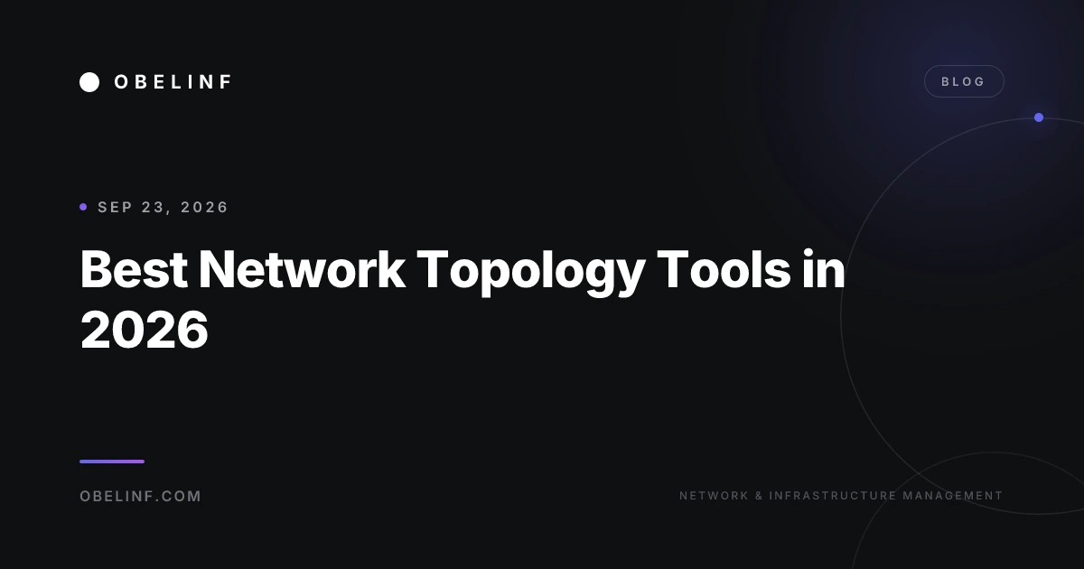 Best Network Topology Tools in 2026