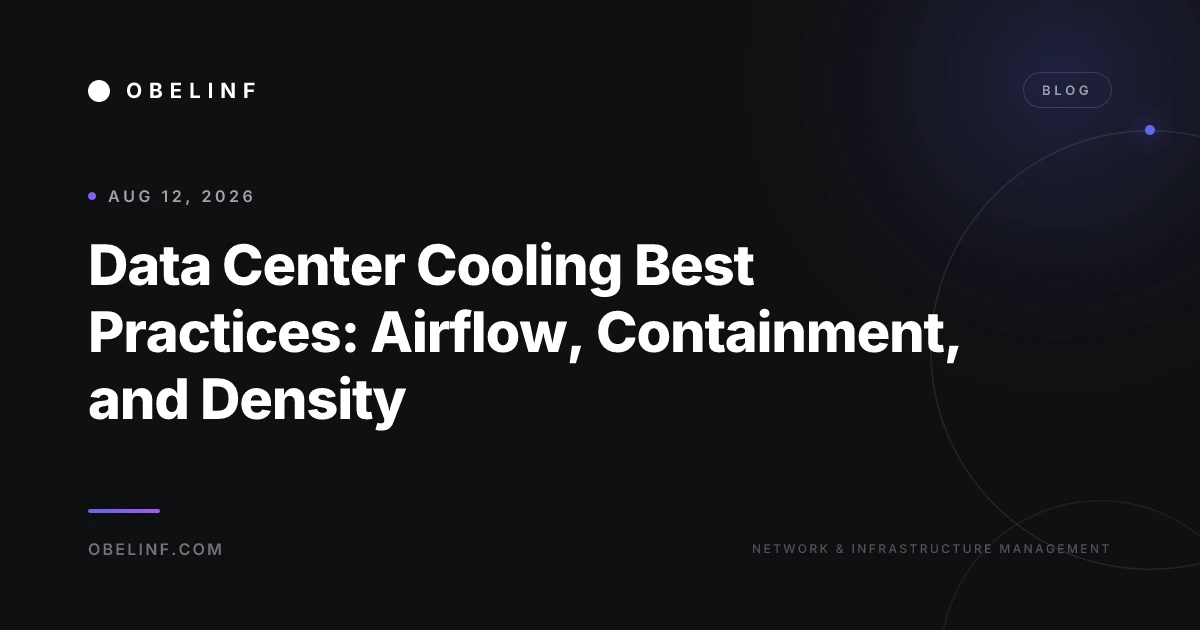 Data center cooling best practices