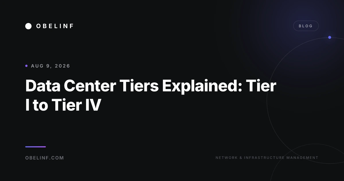 Data Center Tiers Explained: Tier I to Tier IV
