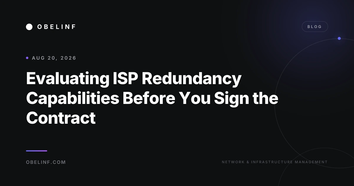 Evaluating ISP Redundancy Capabilities Before You Sign the Contract