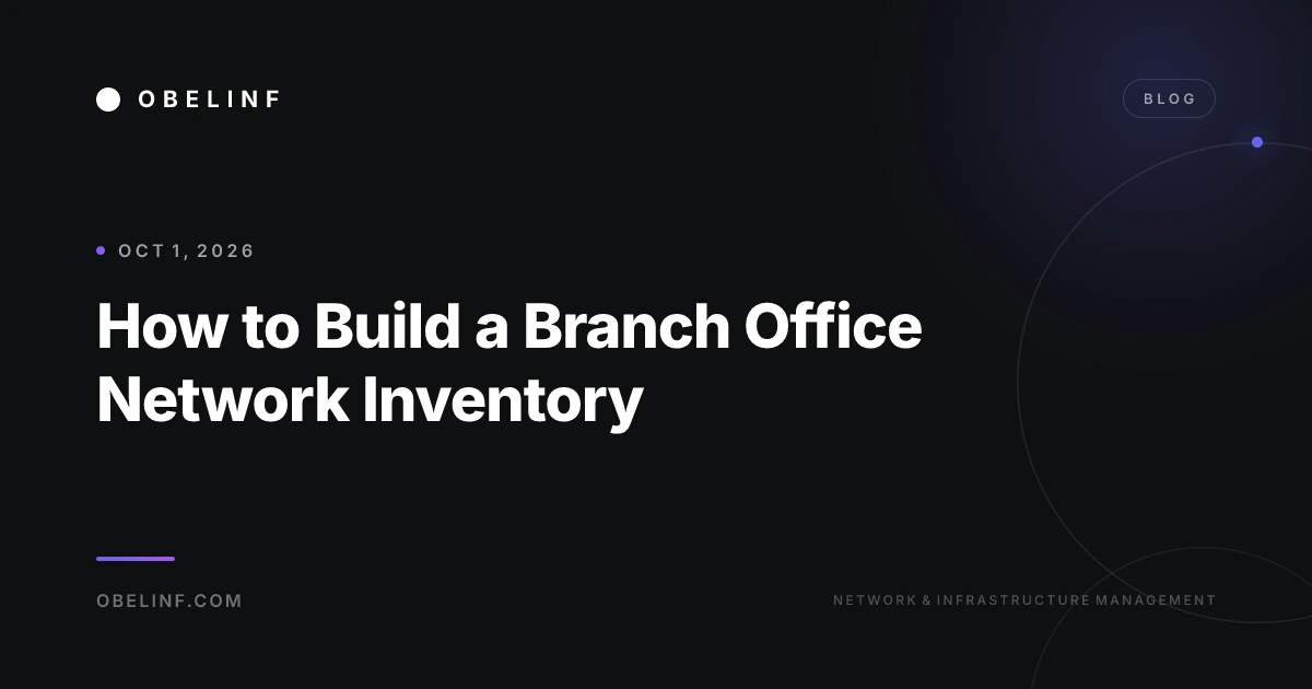 How to Build a Branch Office Network Inventory