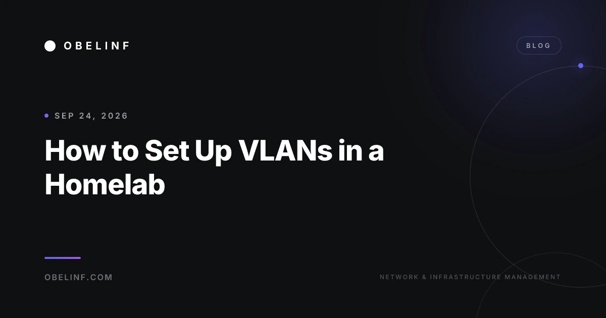 How to Set Up VLANs in a Homelab