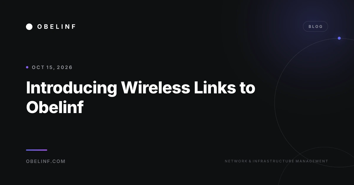 Introducing Wireless Links to Obelinf