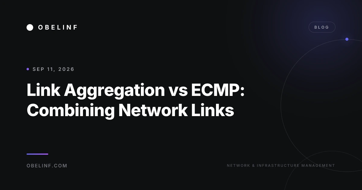 Link Aggregation vs ECMP: Combining Network Links