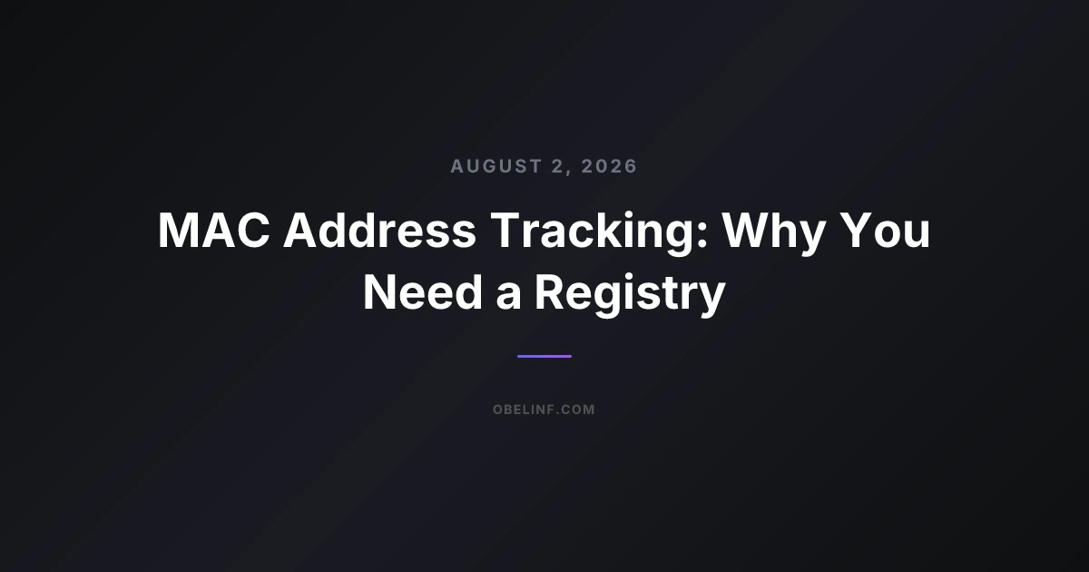 MAC Address Tracking: Why You Need a Registry
