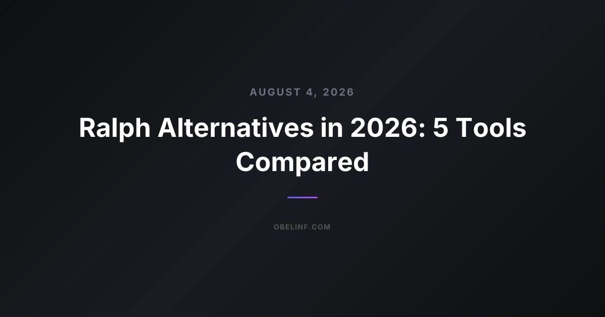 Ralph Alternatives in 2026: 5 Tools Compared