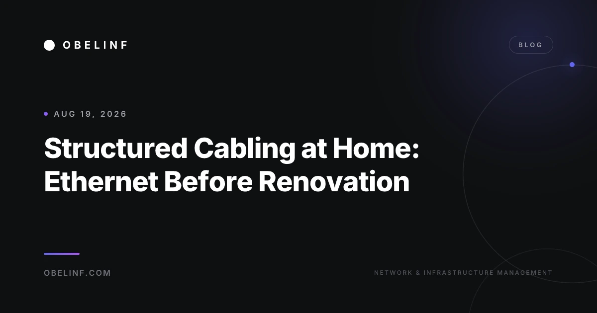 Structured Cabling at Home: Ethernet Before Renovation